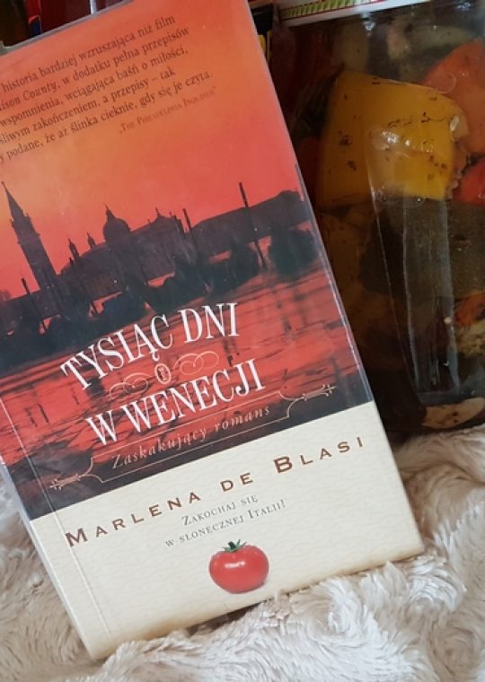 Marlena de Blasi: Tysiąc dni w Wenecji