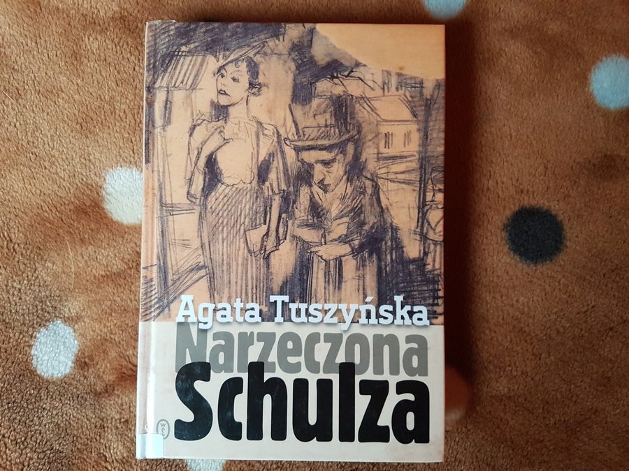 Agata Tuszyńska: Narzeczona Schulza. Apokryf